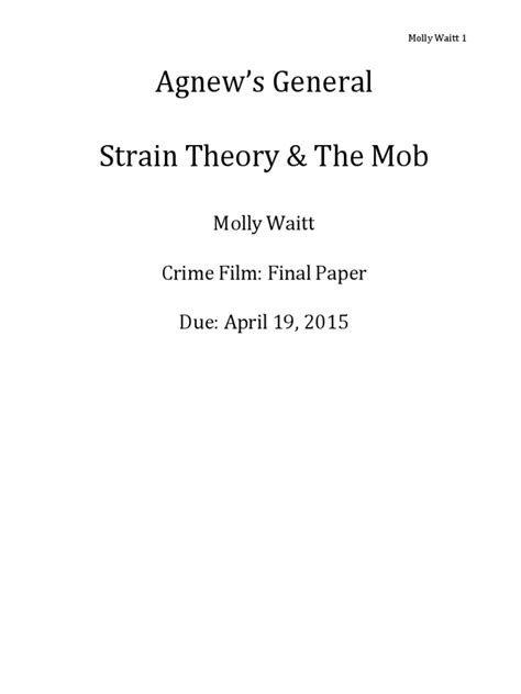 Agnew's General Strain Theory & The Mob: Molly Waitt Crime Film: Final Paper Due: April 19, 2015 ...