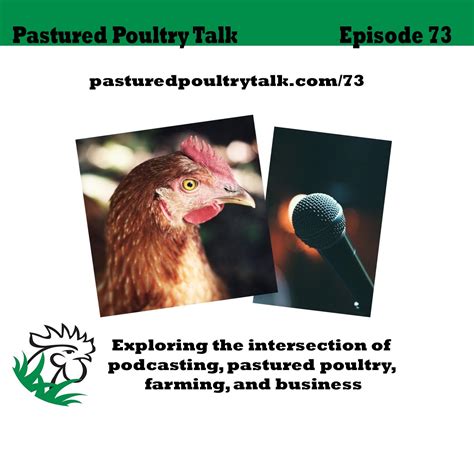 PPT073: Exploring the intersection of podcasting, pastured poultry ...