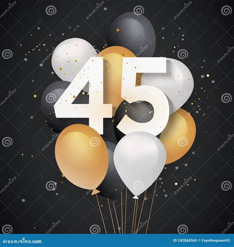 Happy 45th Birthday Balloons Greeting Card Background. Stock Vector ...