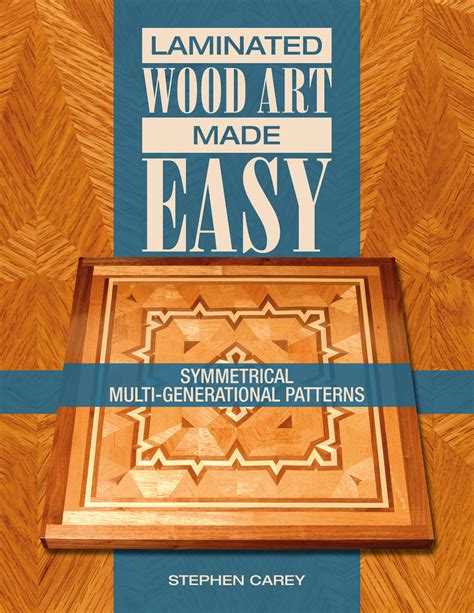 Laminated Wood Art Made Easy – Schifferbooks