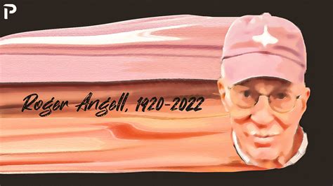 Legendary Baseball Writer Roger Angell Dies at 101 | Pitcher List