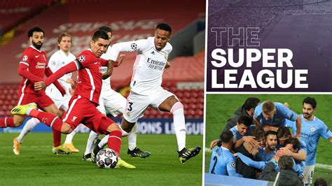 What is the Super League? European club breakaway tournament format ...