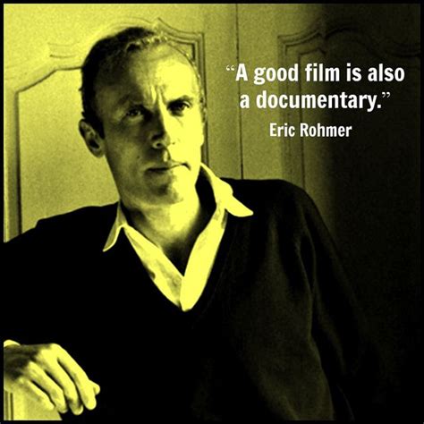 Eric Rohmer Quote | Flickr - Photo Sharing! | Eric rohmer, Film ...