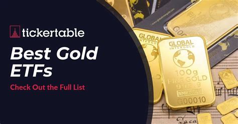 Best Gold ETFs - List Of 30 Best Companies To Check Out