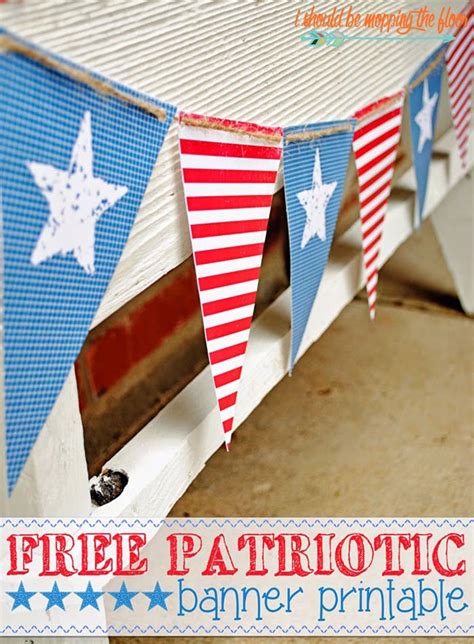 Free Patriotic Banner Printable | i should be mopping the floor