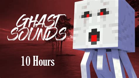 Minecraft GHAST Sounds 10 Hours - YouTube