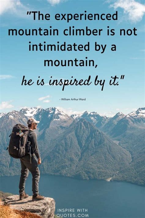 55+ Inspiring Quotes About Climbing Mountains - Inspire with Quotes