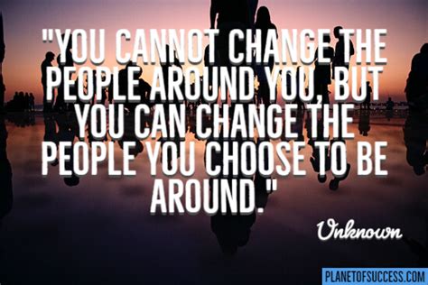 The 55 Best People Change Quotes - Planet of Success