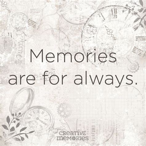 Memories are for always. #scrapbooking #quote #CreativeMemories | Scrapbook quotes, Photo memory ...