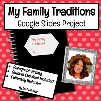 My Family Traditions - Nonfiction Paragraph Writing - Google Slides ...