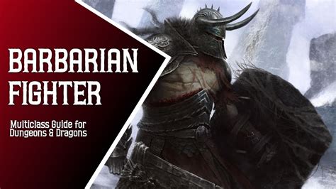 Barbarian Fighter - Multiclass Guide for Dungeons and Dragons - DND 5e Tips | Lyssna här ...