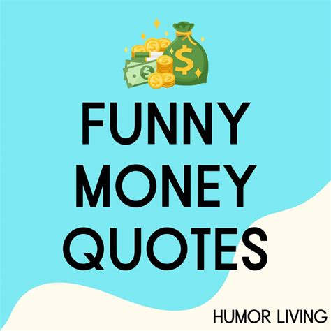 75+ Funny Money Quotes to Laugh Your Way to the Bank - Humor Living