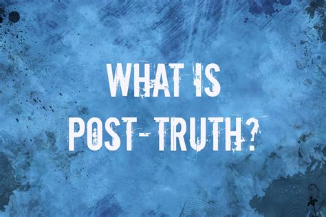 The Danger of a Post-truth Perspective - Ava Pennington