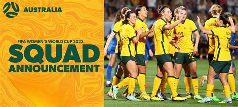 Australia Squad: 2023 FIFA Women's World Cup