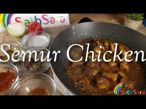 Semur Chicken I Easy Cooking I SathSara - YouTube