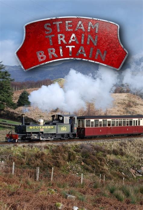 Steam Train Britain - TheTVDB.com