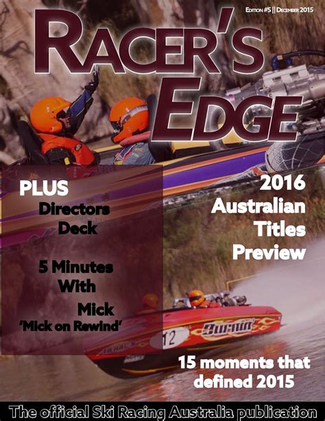 Racer's Edge, December 2015 by Ski Racing Australia - Issuu