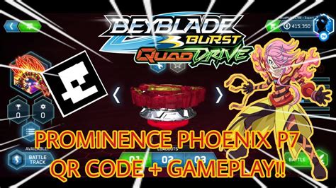 Prominence Phoenix P7 QR Code + Gameplay - BEYBLADE BURST APP - YouTube