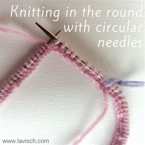 tutorial: knitting in the round with circular needles - La Visch Designs