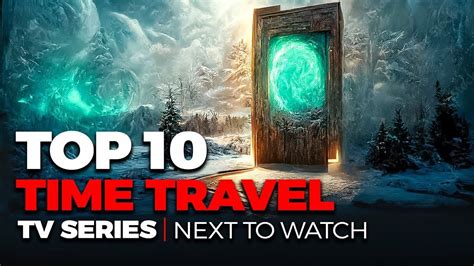 Top 10 Time Travel TV Series on Netflix