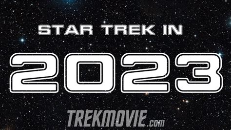 Star Trek In 2023: What We’re Most Looking Forward To | Flipboard