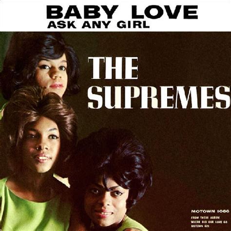 The Supremes - Baby Love / Ask Any Girl | Releases | Discogs