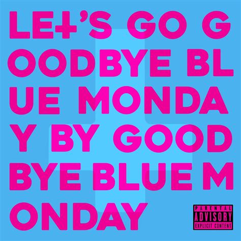 Goodbye Blue Monday | Glasgow