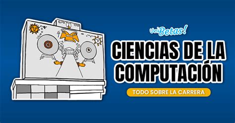 Estudiar Cs. de la Computación en la UNAM | Requisitos, Puntos, Campus