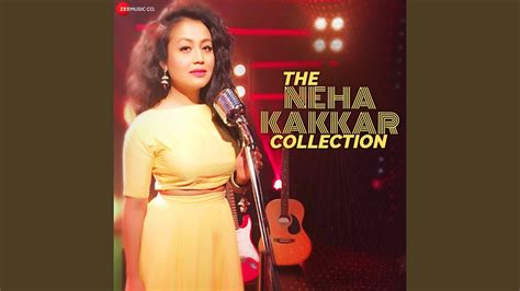 Naina - Neha Kakkar Version - YouTube