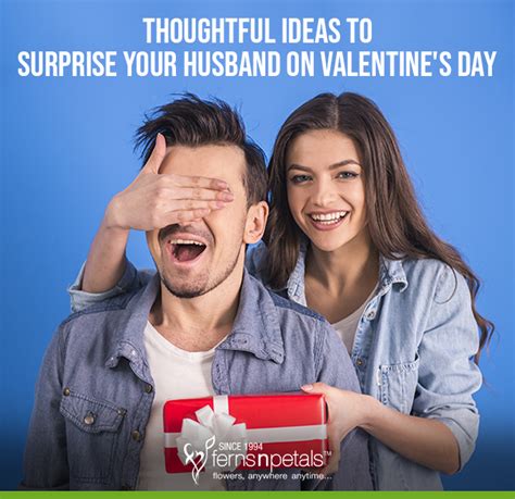 Plan Amazing Valentine's Day Surprise Your Husband