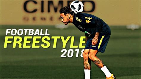 Football Freestyle Skills 2018 - YouTube