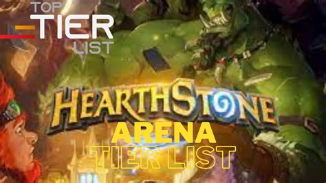 Hearthstone Arena Tier List [25.6.2] - TopTierList