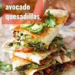 Loaded Avocado Vegan Quesadillas - Connoisseurus Veg