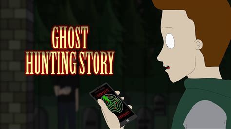 A Creepy Ghost Hunting Story Animated - YouTube