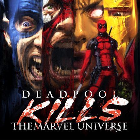 Deadpool Kills the Marvel Universe (2011 - 2012) | Comic Series | Marvel