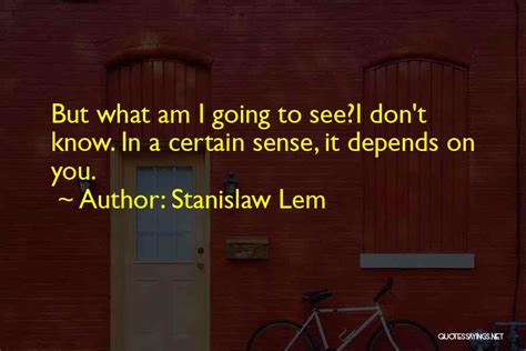 Top 8 Stanislaw Lem Solaris Quotes & Sayings