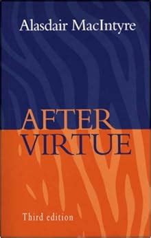 After Virtue: A Study in Moral Theory: Amazon.co.uk: Alasdair MacIntyre ...