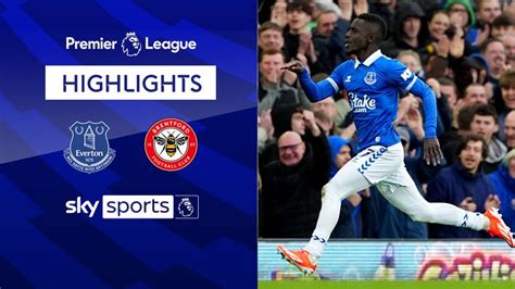 Everton 1-0 Brentford | Premier League highlights | Football News | Sky Sports