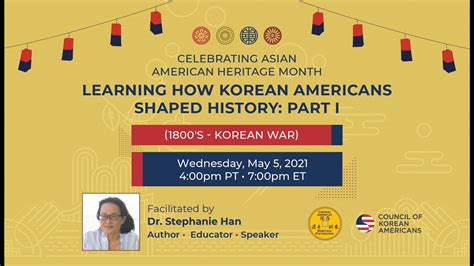 Learning How Korean Americans Shaped History: Part I (1800’s – Korean War) | Council Korean ...