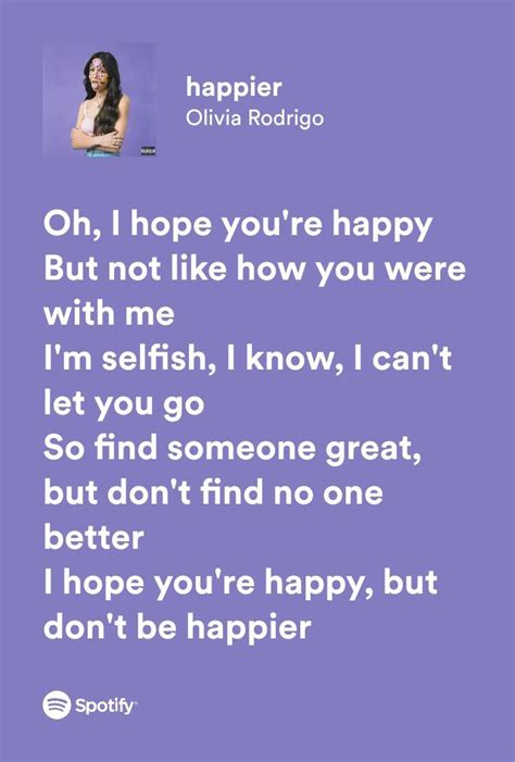 happier - olivia rodrigo - spotify lyrics | Happy song lyrics, Pretty ...