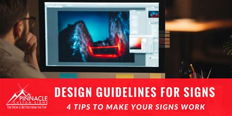 Design Guidelines for Signs: 4 Tips To Make Your Signs Work