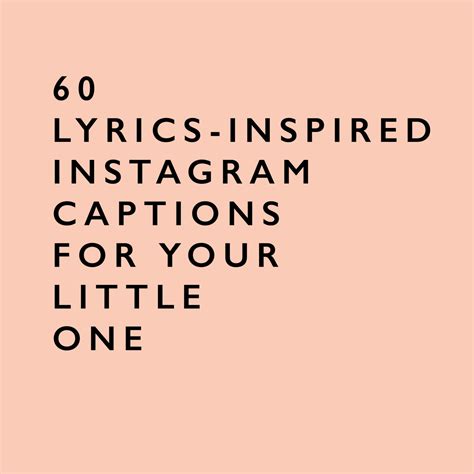 60 Lyrics-Inspired Instagram captions for your little one | Cheerily