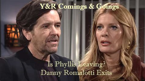 'Young and the Restless' Comings & Goings: Is Phyllis Leaving - Danny ...