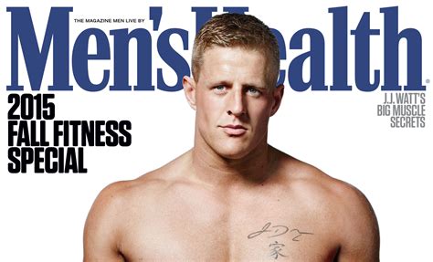 NFL Superstar J.J. Watt Is Shirtless & Ripped for ‘Men’s Health’! | JJ Watt, Magazine, Shirtless ...