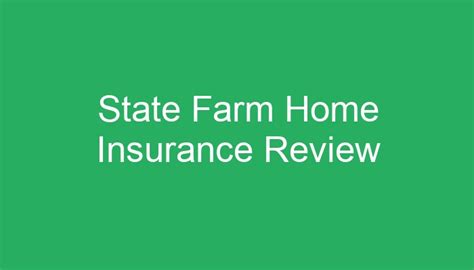 State Farm Home Insurance Review