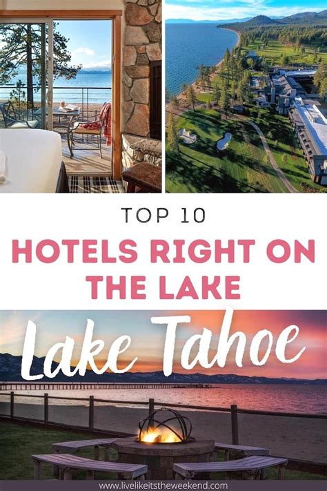 the top 10 hotels right on the lake in lake tahoe