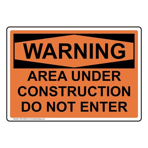 OSHA Sign - WARNING Area Under Construction Do Not Enter