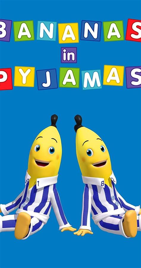 Original Bananas In Pyjamas Characters Bananas in pyjamas is an ...