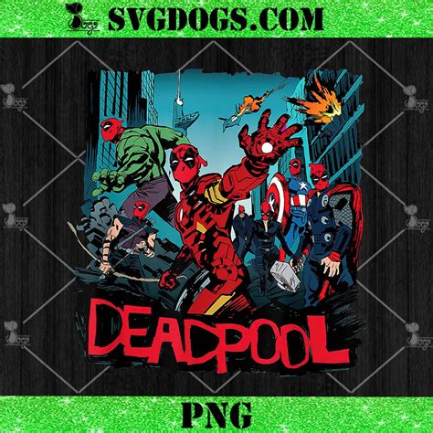 Marvel Deadpool And Wolverine Avengers Assemble Like Deadpool PNG