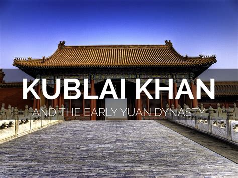 Kublai Khan Palace